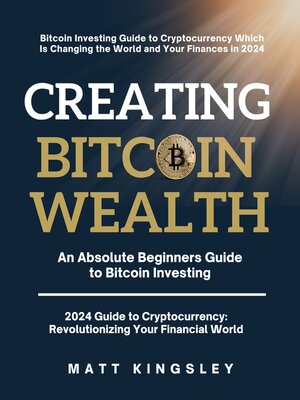 cover image of Creating Bitcoin Wealth